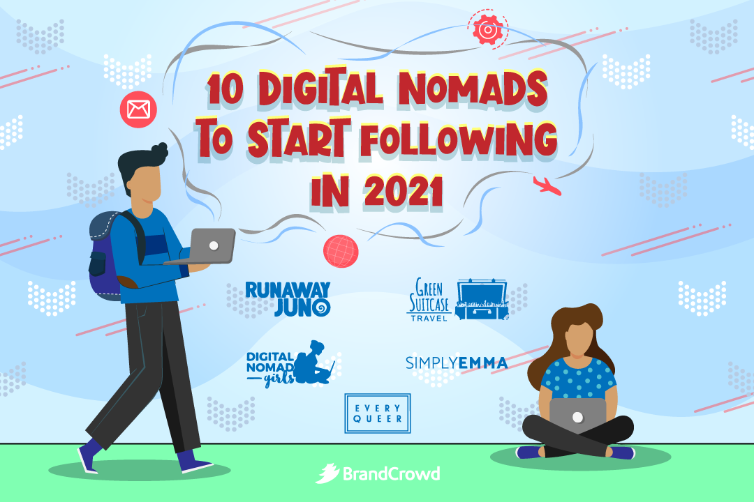 10 Digital Nomads to Start Following in 2021