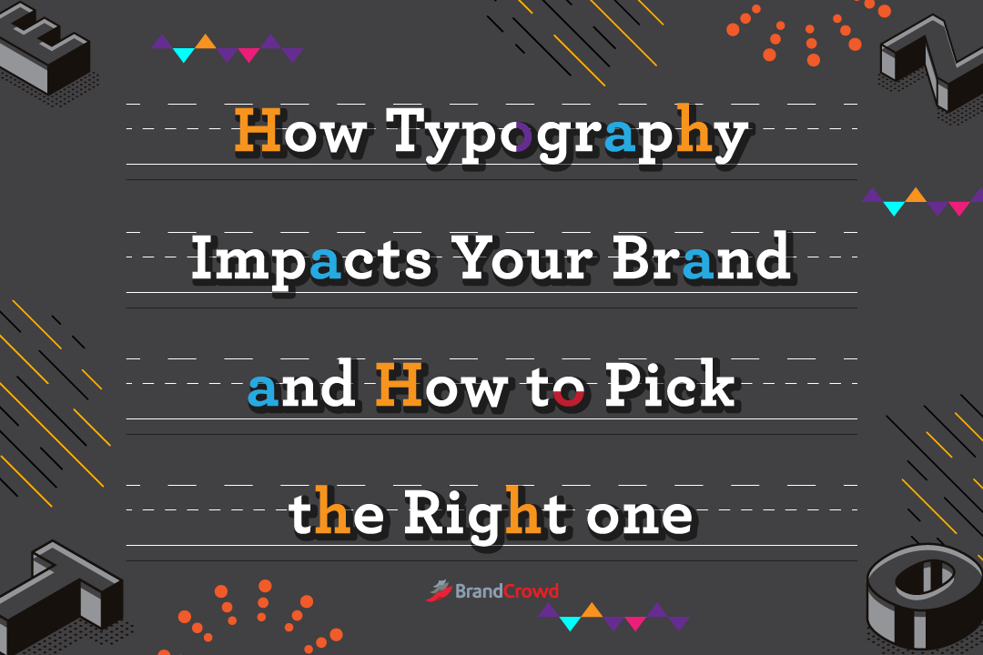 How Typography Impacts Your Brand and How to Pick the Right one