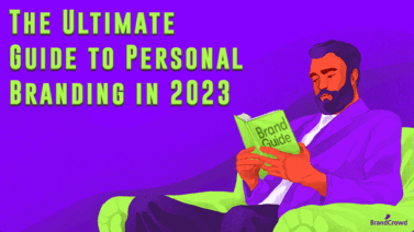 The Ultimate Guide to Personal Branding in 2023