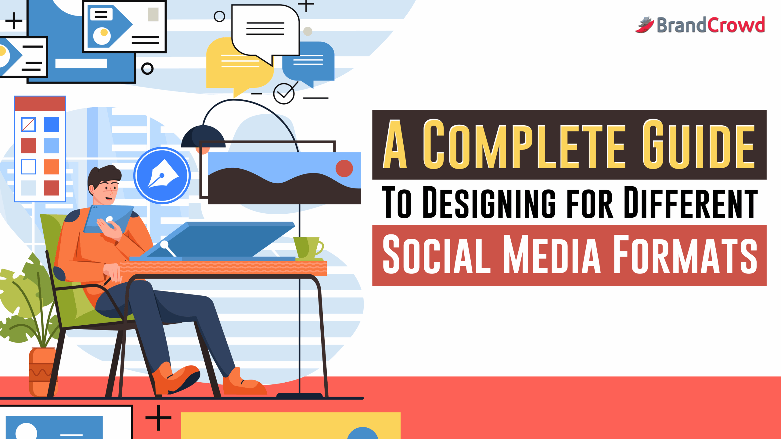 A Complete Guide To Different Social Media Design Formats