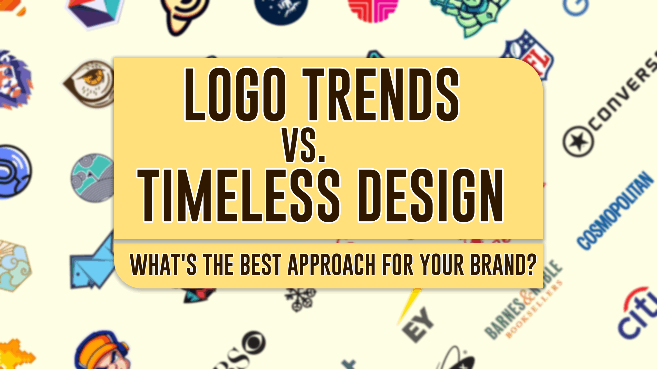 Logo Trends Vs Timeless Design What s The Best Approach For Your 
