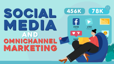 How To Use Social Media in Your Omnichannel Marketing Strategy