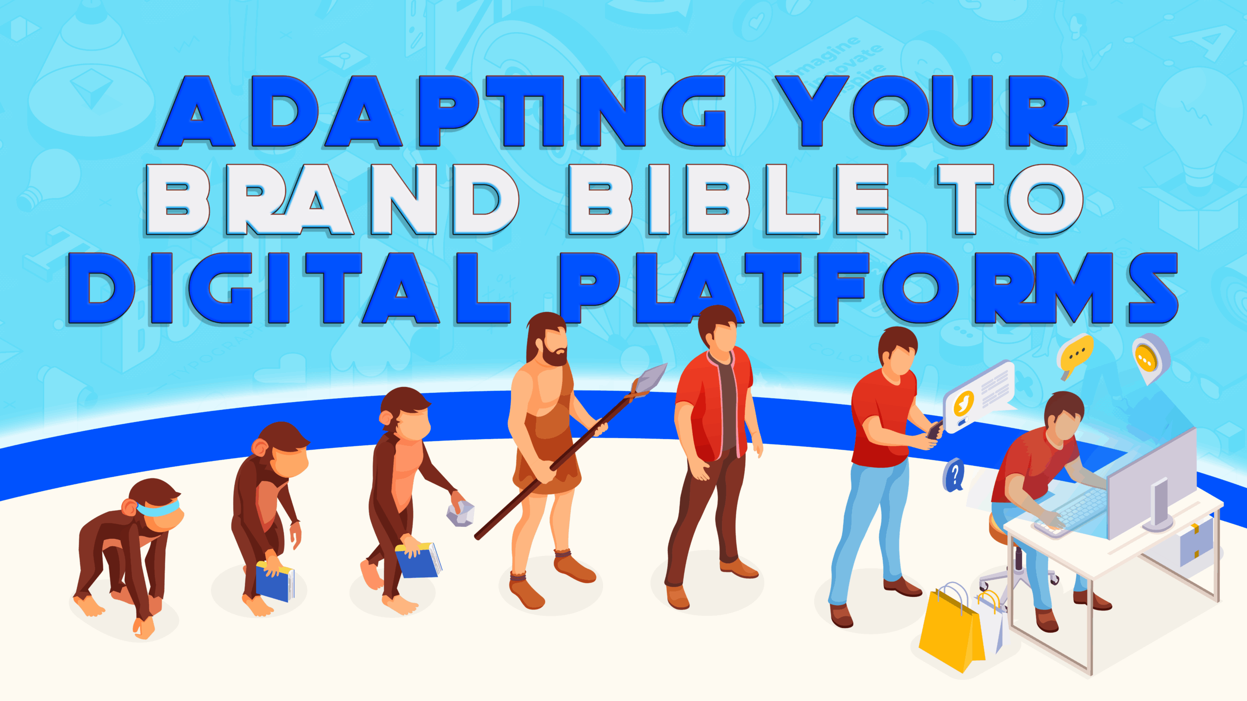 The Evolution of Brand Bibles: Adapting to Digital Platforms