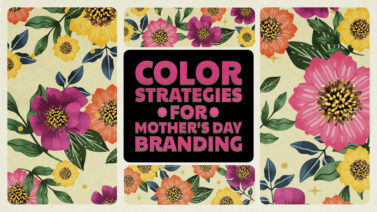 Innovative Color Strategies for Successful Mother’s Day Branding