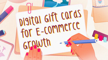 How Digital Gift Cards Can Supercharge Your E-Commerce Marketing Strategy