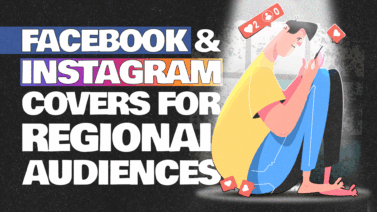 How To Design Facebook and Instagram Covers That Resonate With Regional Audiences