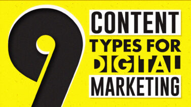 9 Essential Content Types for Your Digital Marketing Strategy