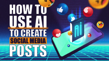 How To Use AI to Create Social Media Posts