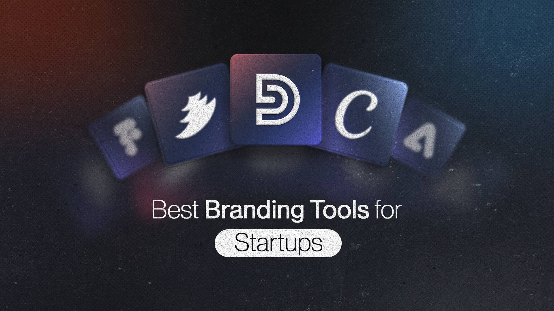 Best Branding Tools for Startups in 2026