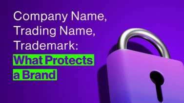 Company Name, Trading Name, Trademark: What Actually Protects Your Brand