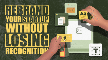 8 Steps to Rebrand a Startup Without Losing Recognition