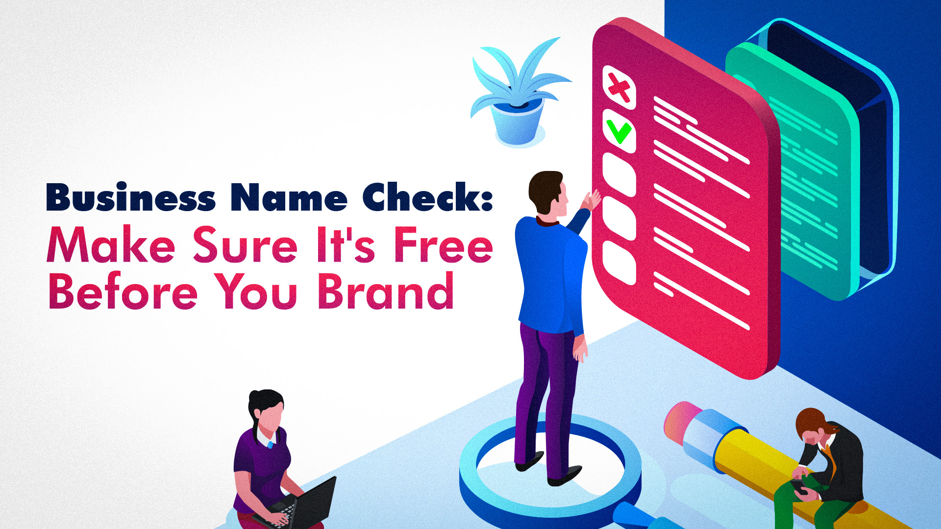 How to Check a Business Name Is Free Before You Build Your Brand
